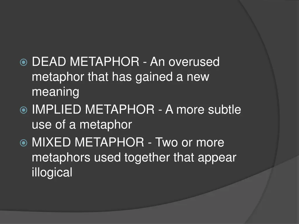 dead metaphor an overused metaphor that 2