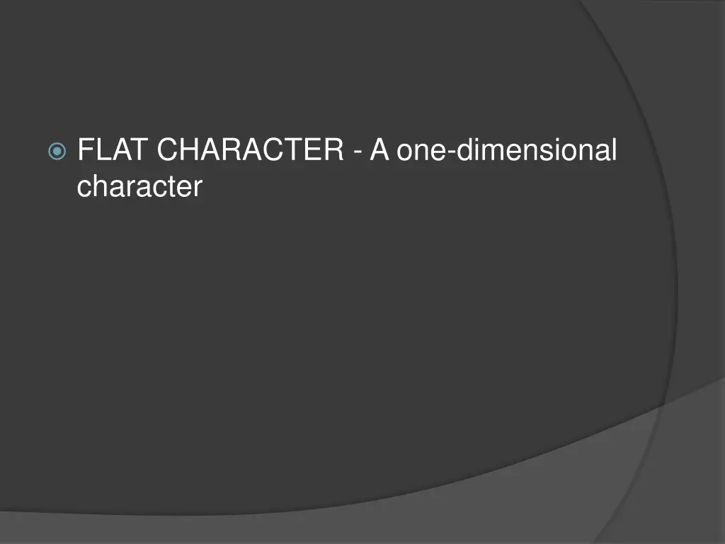 flat character a one dimensional character