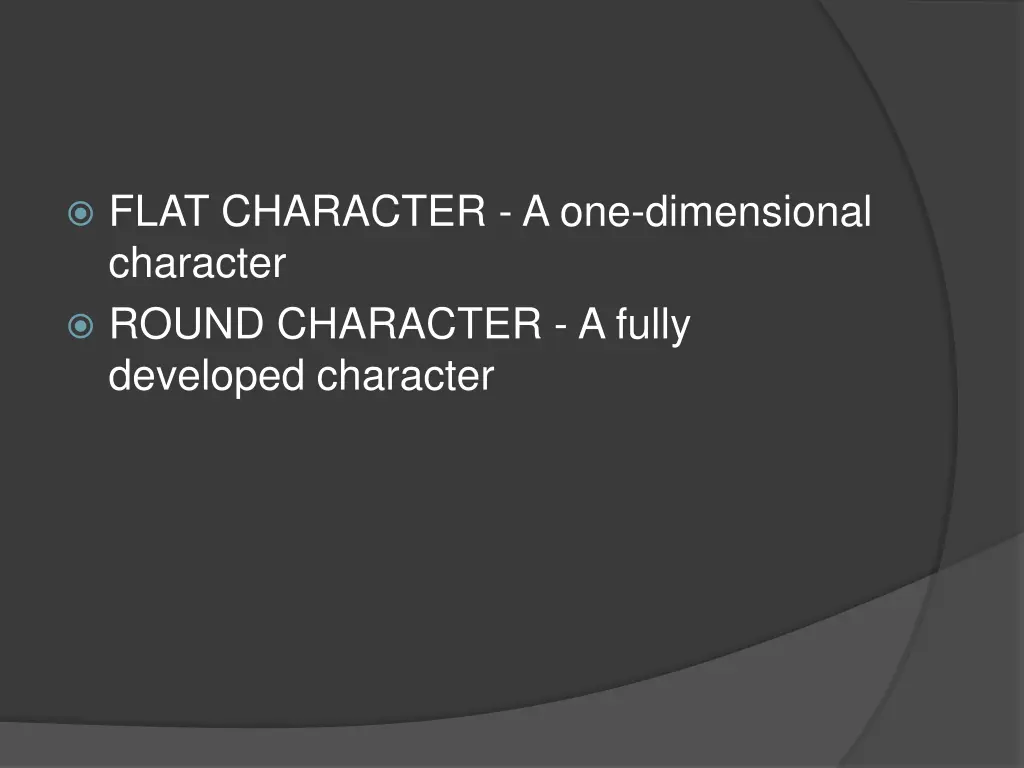 flat character a one dimensional character round