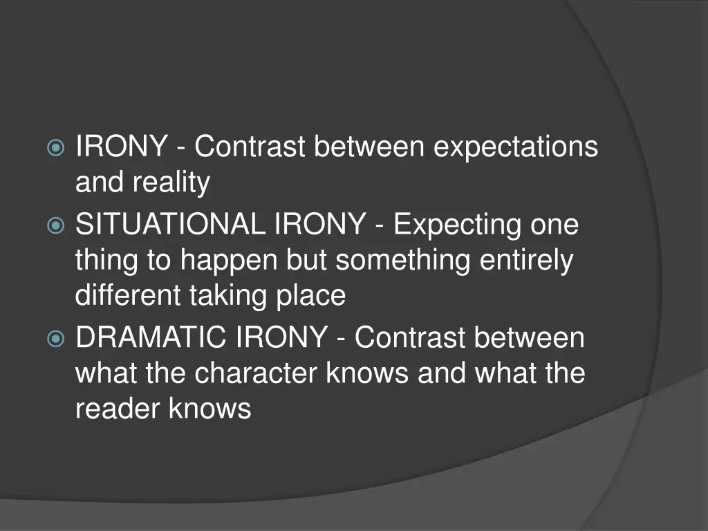 irony contrast between expectations and reality 2