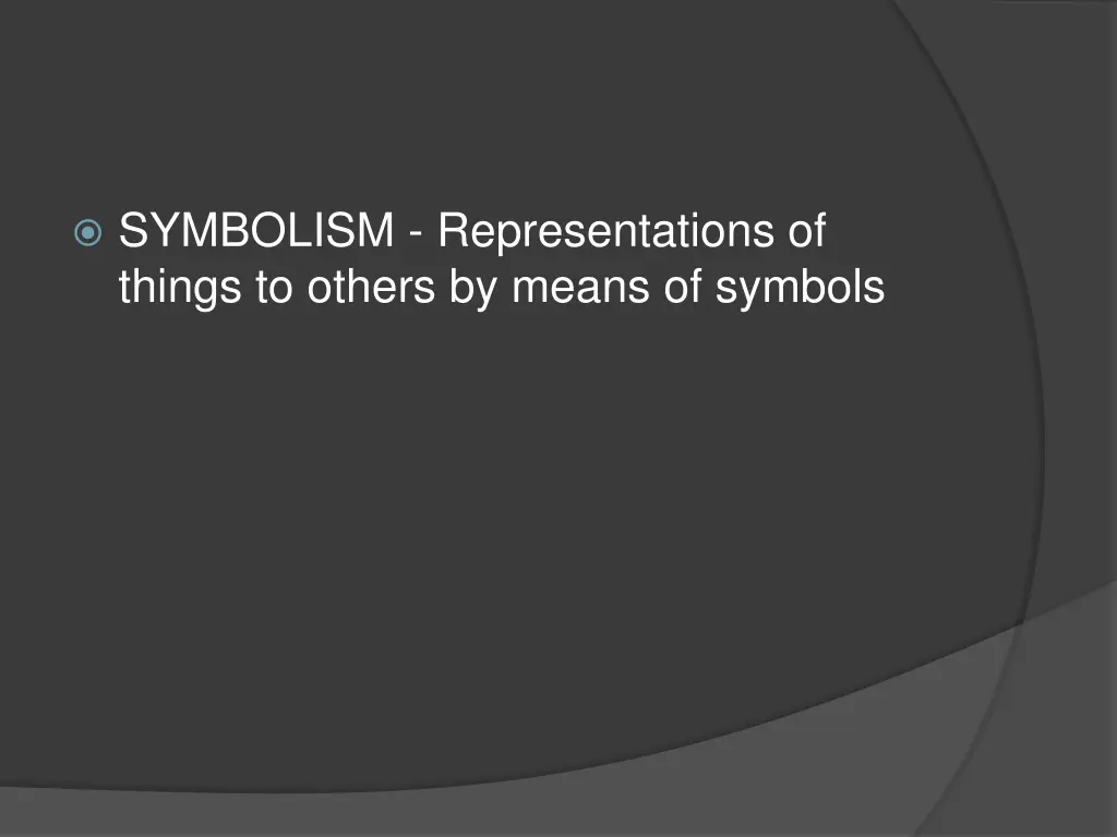 symbolism representations of things to others