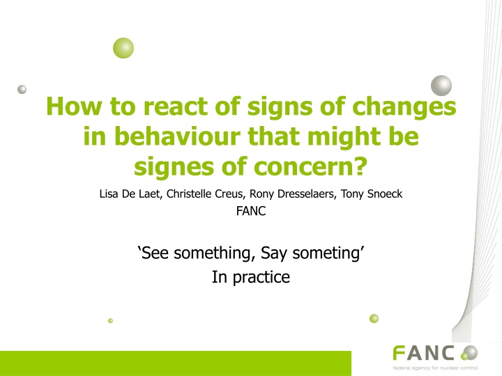 how to react of signs of changes in behaviour