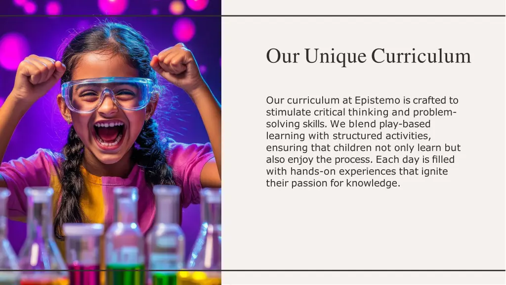 our unique curriculum