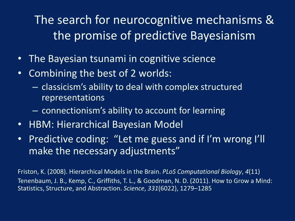 the search for neurocognitive mechanisms