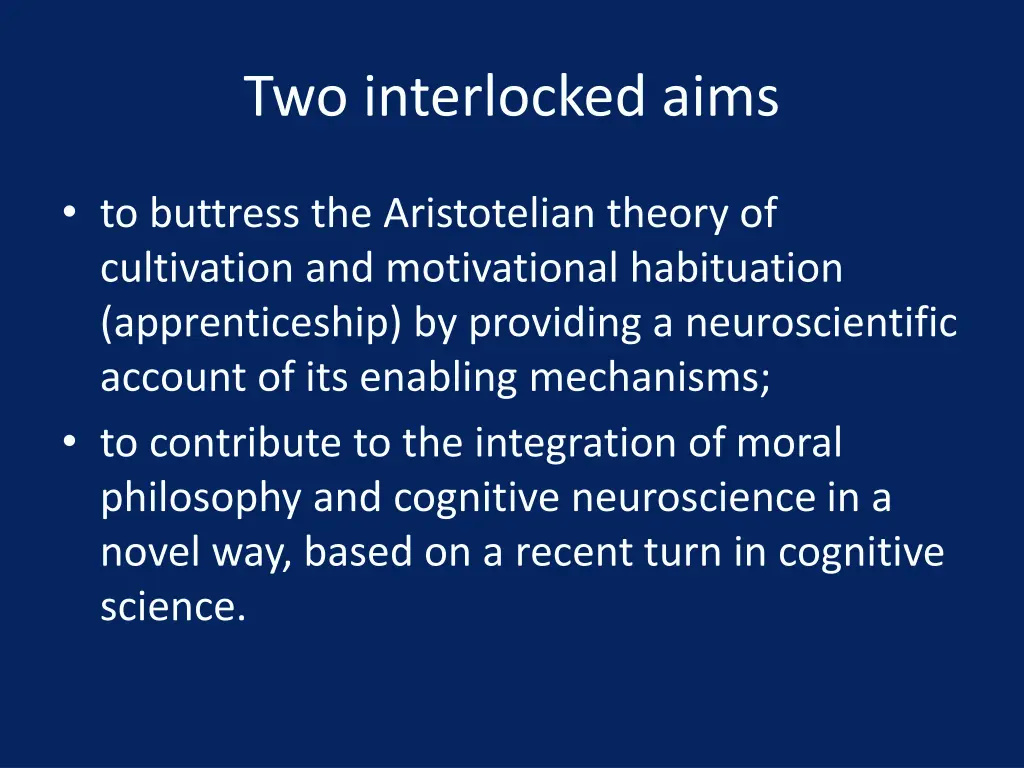 two interlocked aims