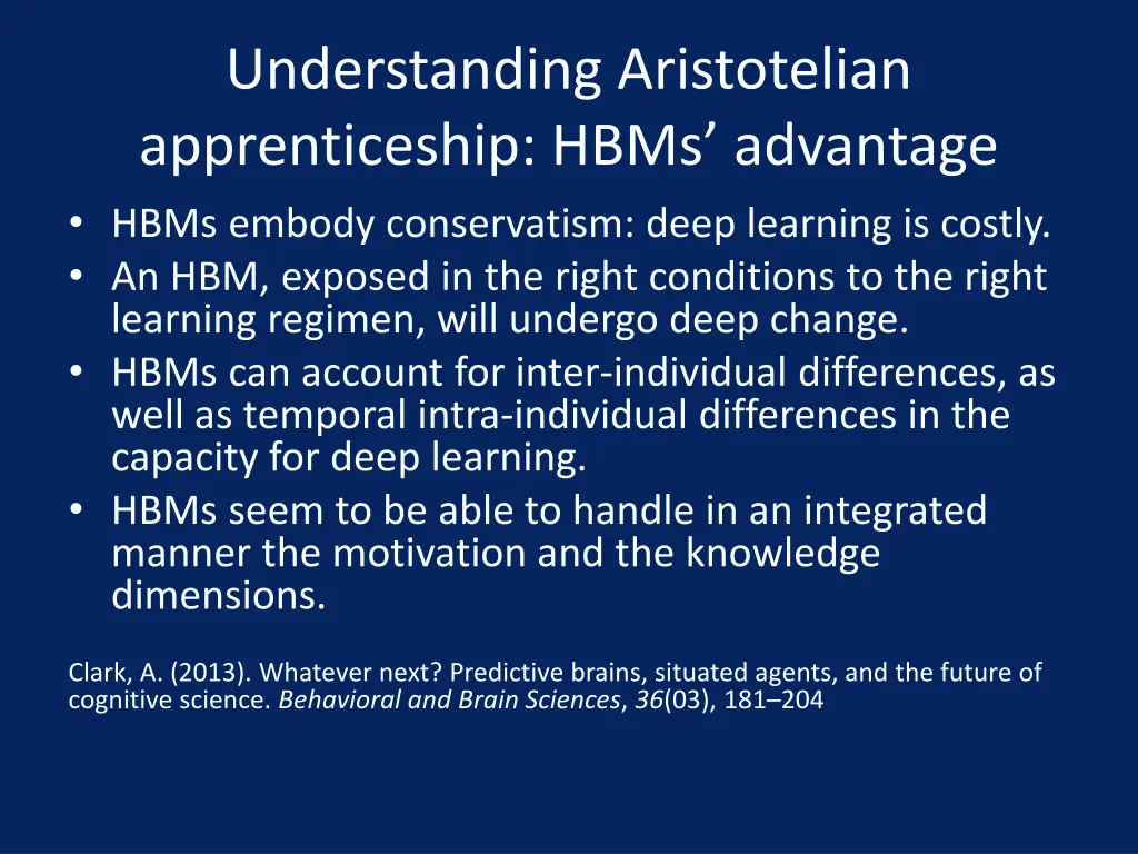 understanding aristotelian apprenticeship hbms