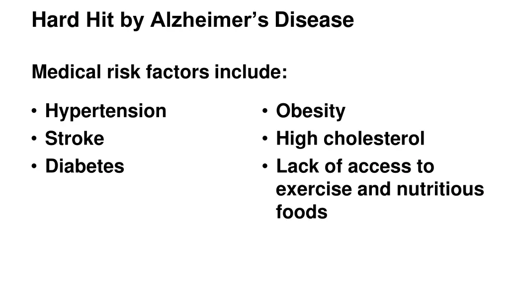 hard hit by alzheimer s disease 1