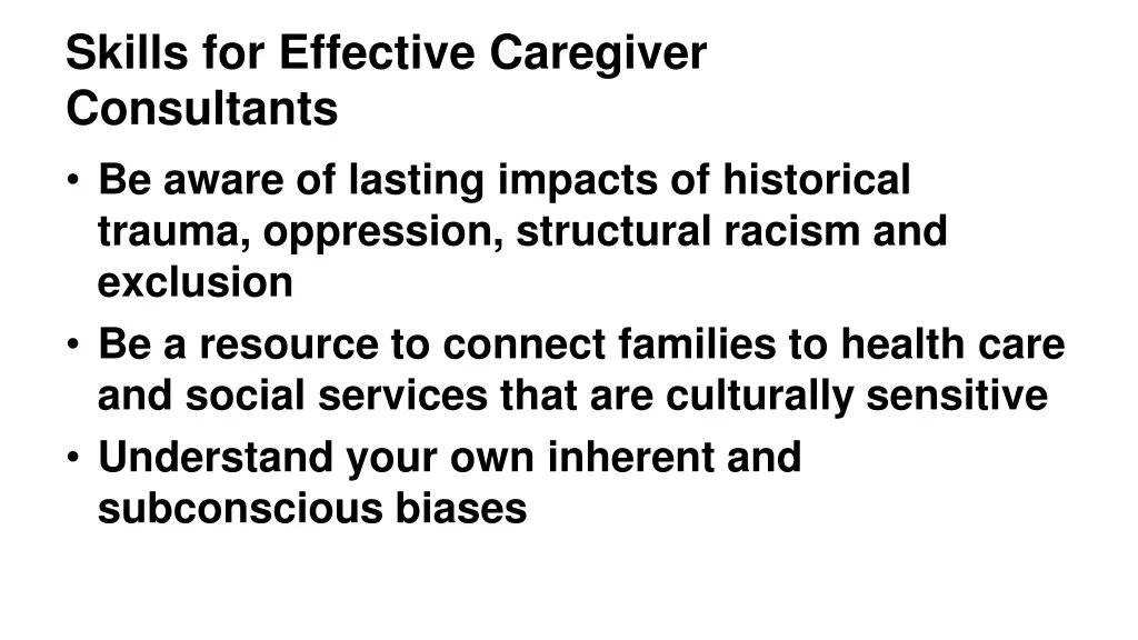 skills for effective caregiver consultants