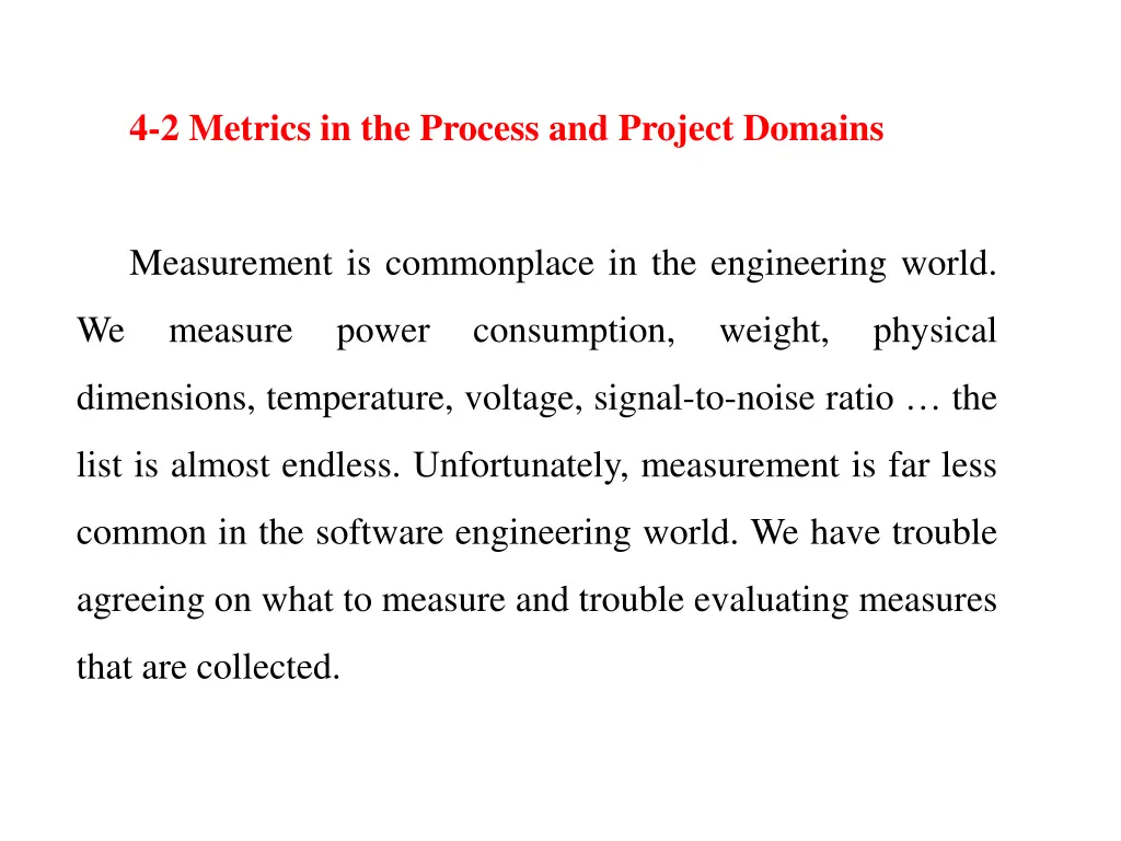 4 2 metrics in the process and project domains