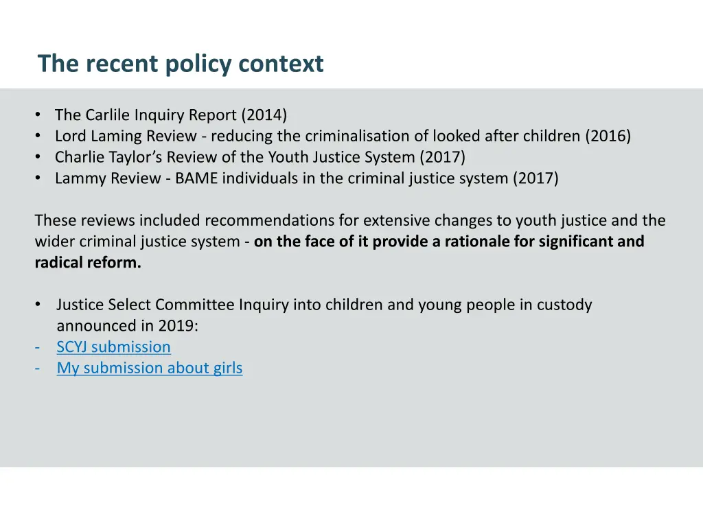 the recent policy context