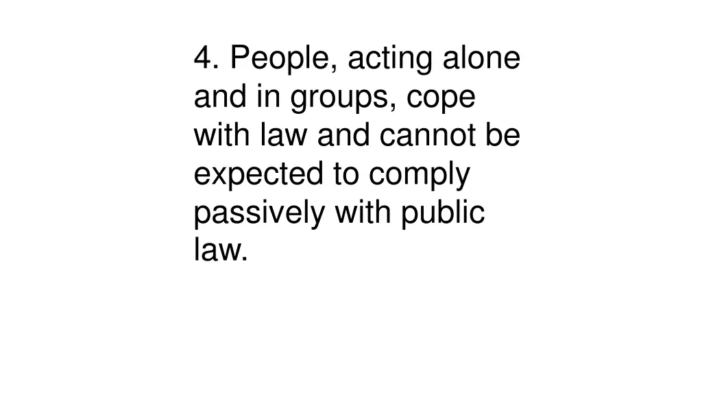 4 people acting alone and in groups cope with