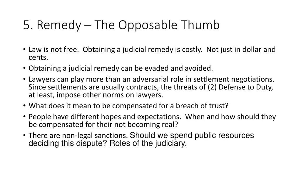 5 remedy the opposable thumb