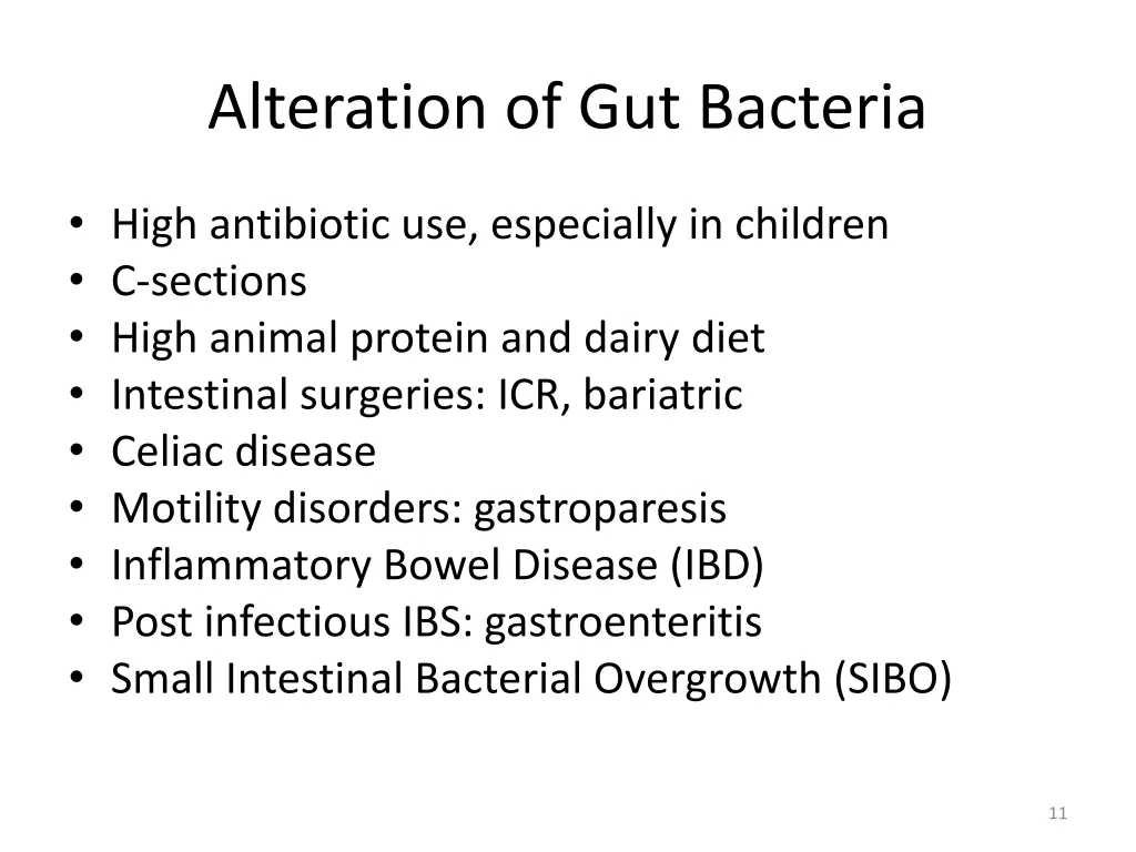 alteration of gut bacteria