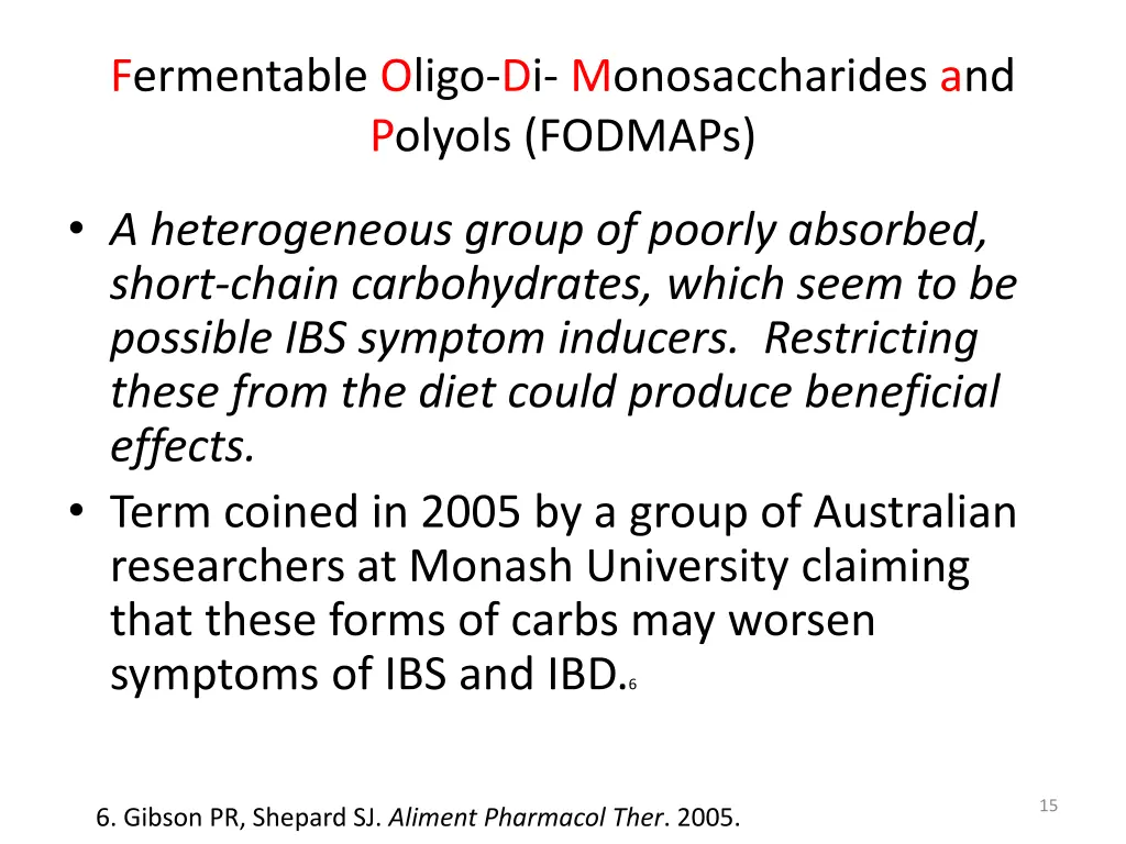 fermentable oligo di monosaccharides and polyols