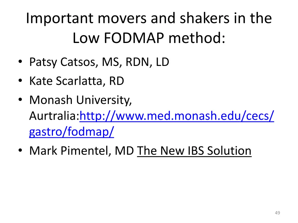 important movers and shakers in the low fodmap