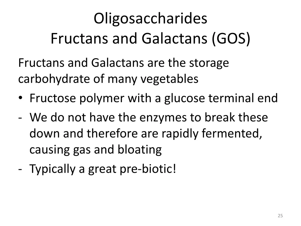 oligosaccharides fructans and galactans gos