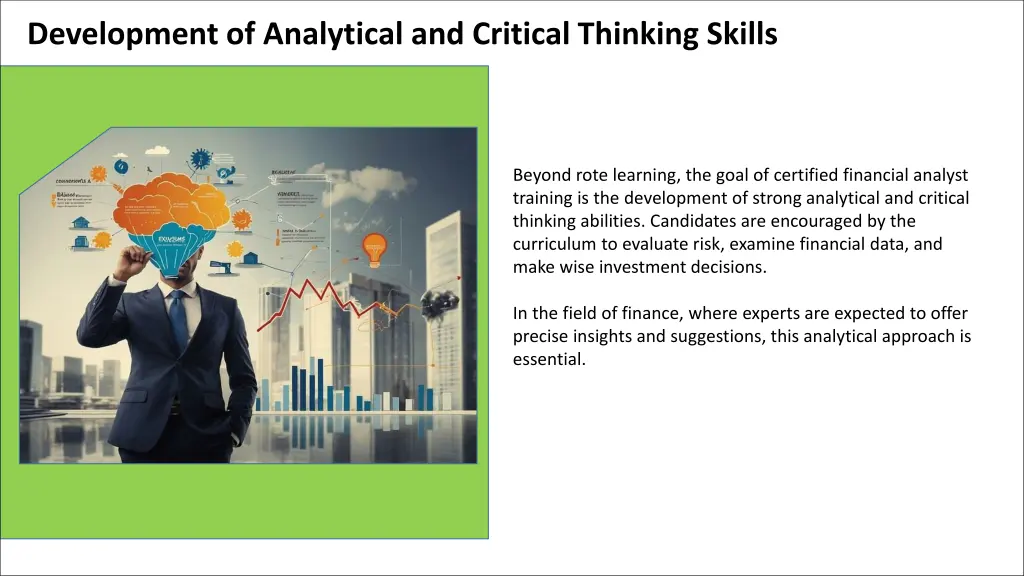 development of analytical and critical thinking