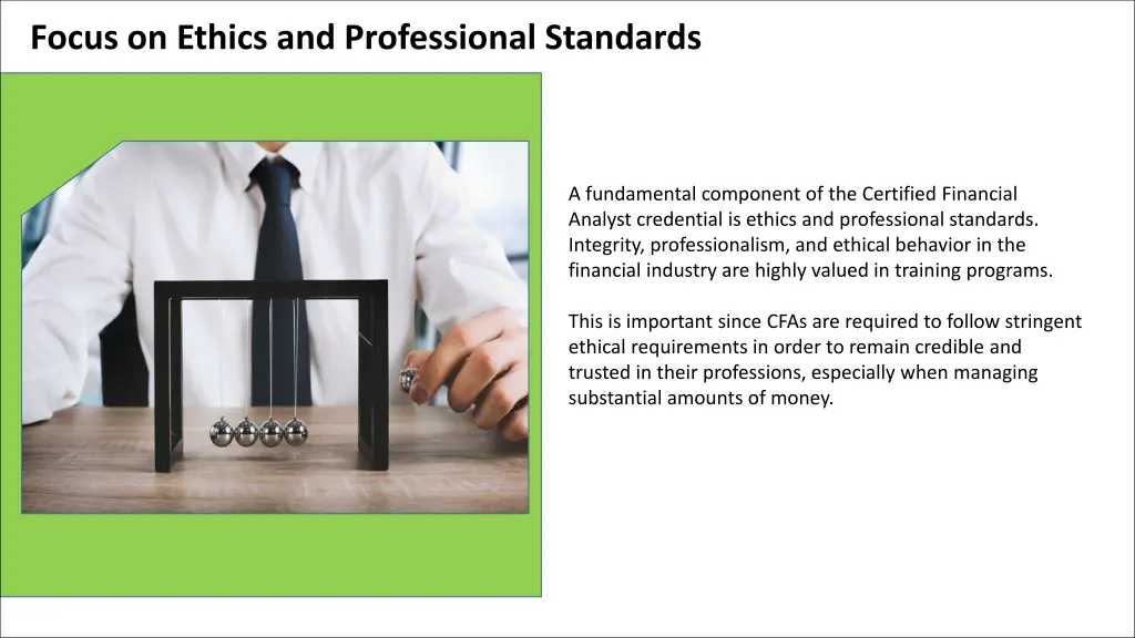 focus on ethics and professional standards