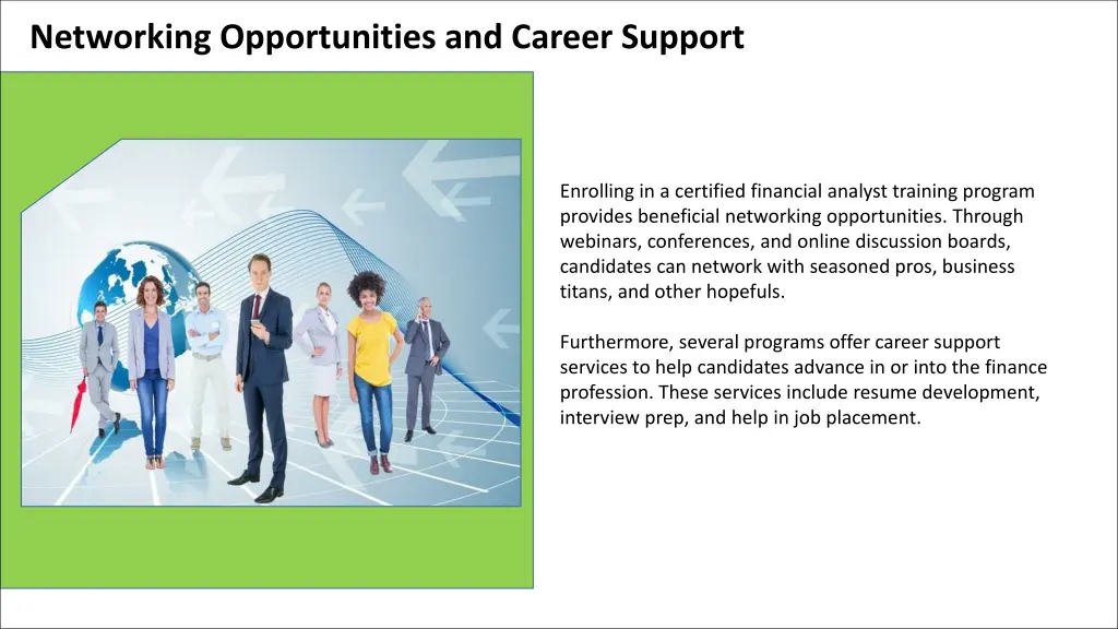 networking opportunities and career support