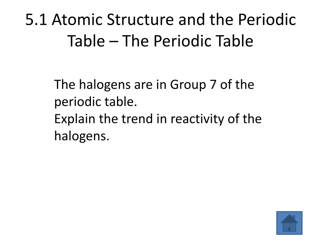 5 1 atomic structure and the periodic table 2