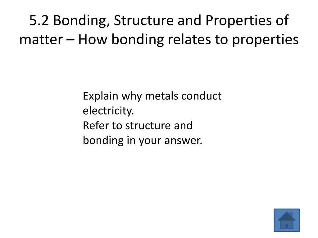 5 2 bonding structure and properties of matter 2