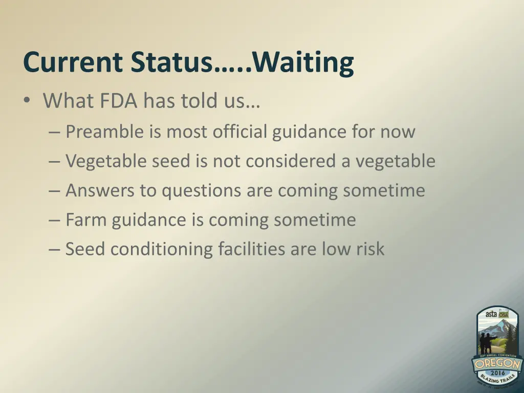 current status waiting what fda has told