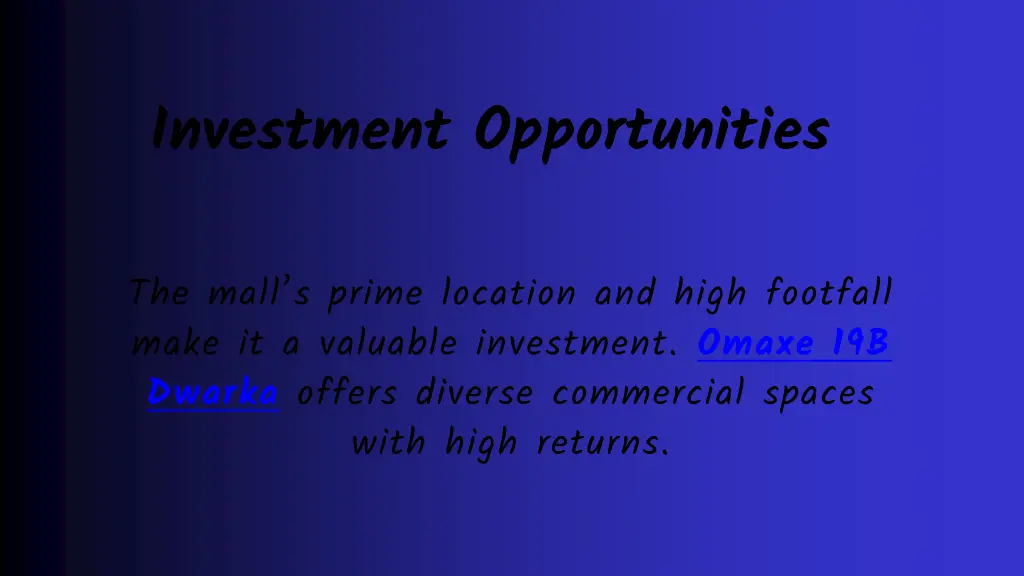 investment opportunities