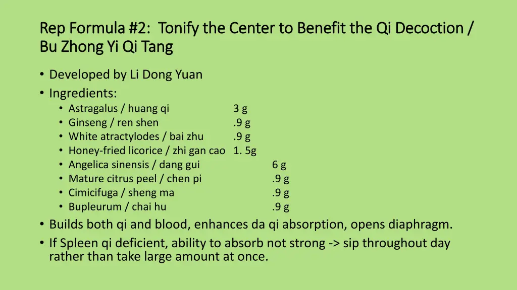 rep formula 2 tonify the center to benefit