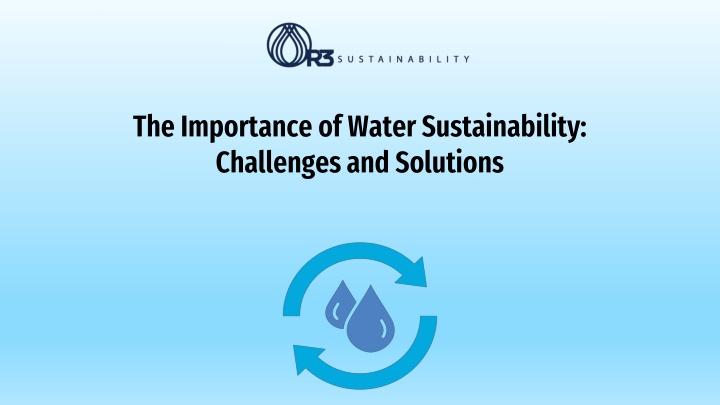 the importance of water sustainability challenges