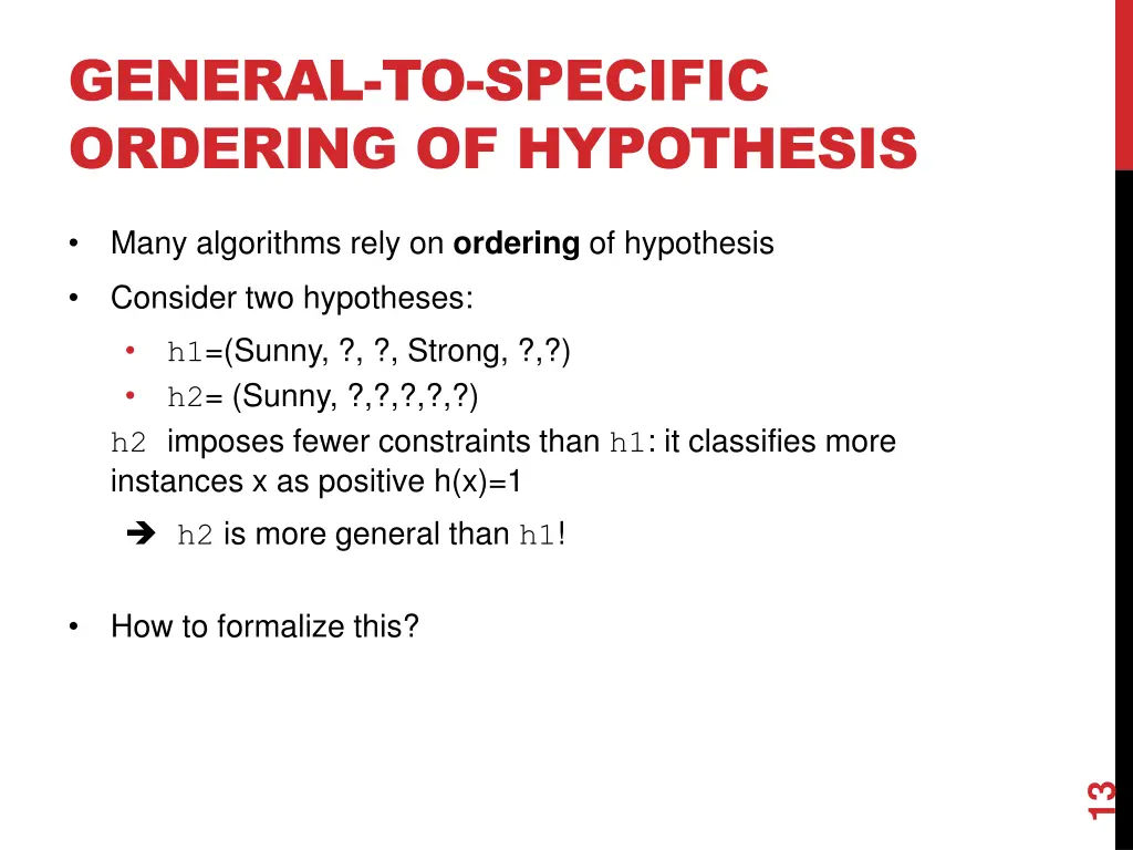 general to specific ordering of hypothesis