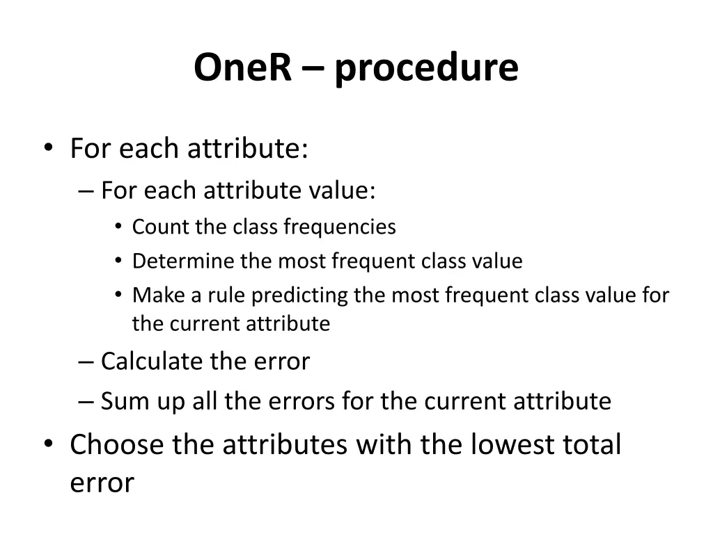 oner procedure