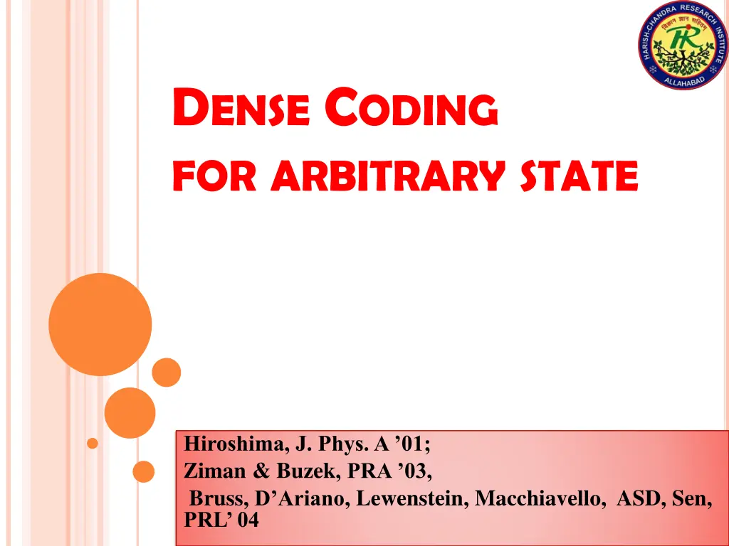 d ense c oding for arbitrary state