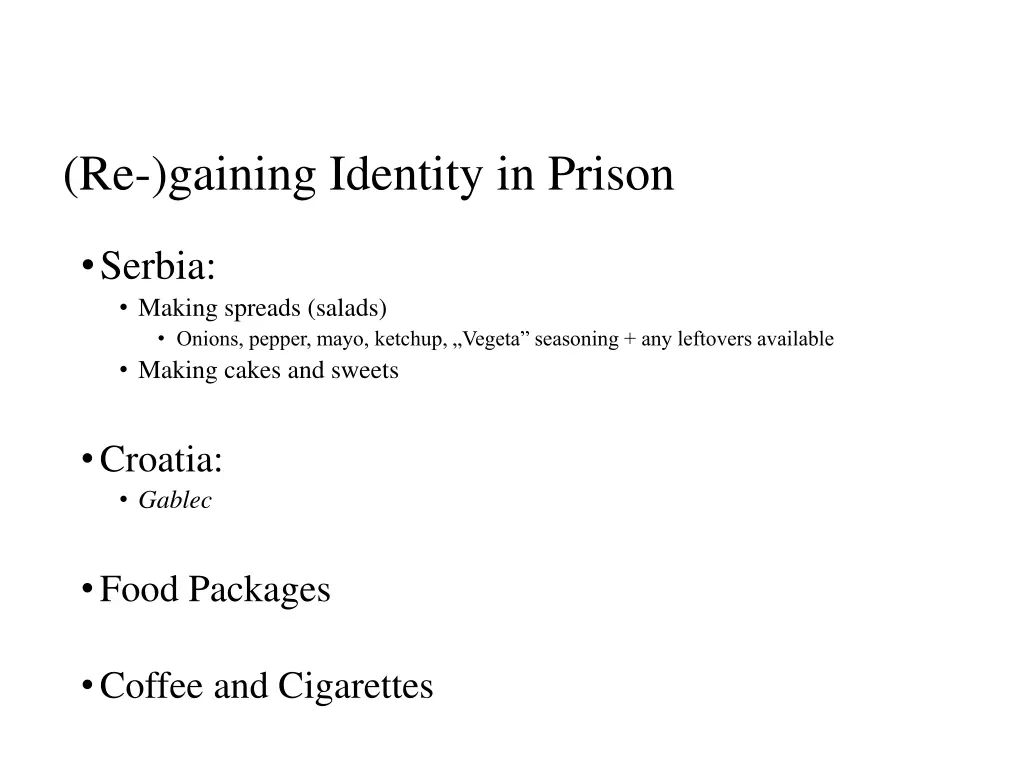 re gaining identity in prison