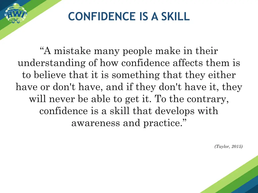 confidence is a skill