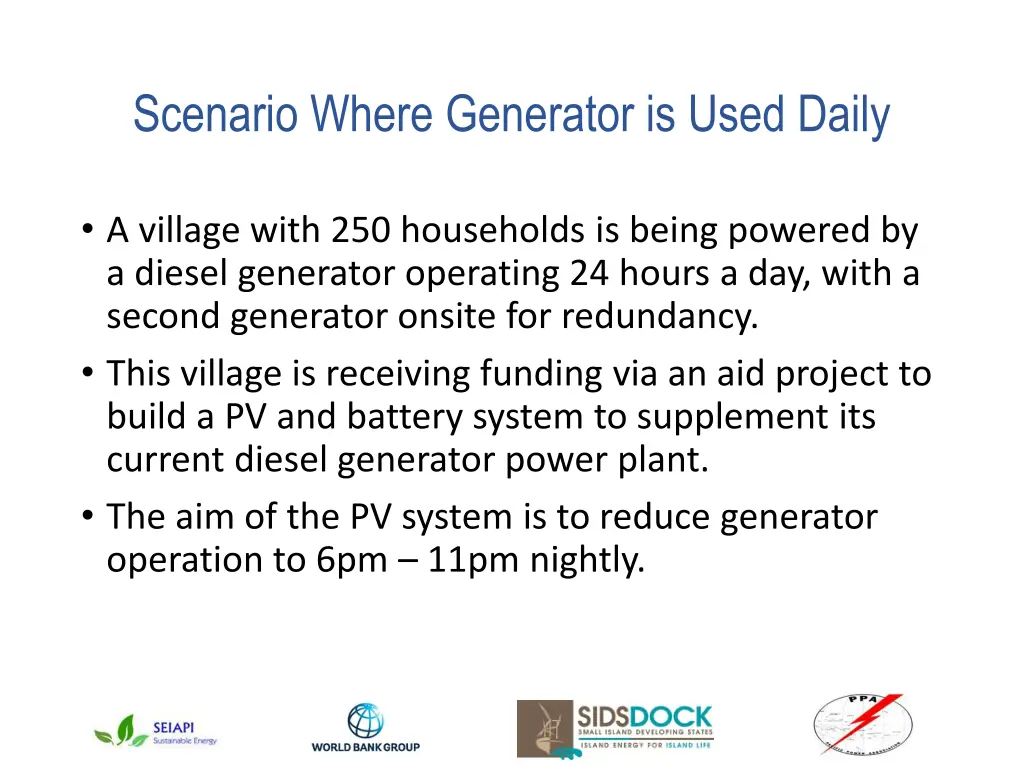 scenario where generator is used daily