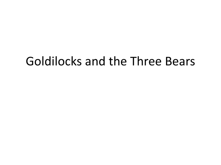 goldilocks and the three bears