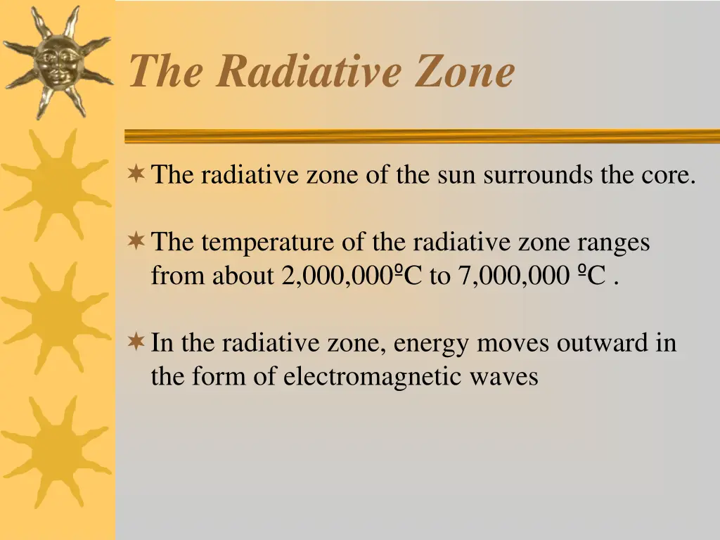 the radiative zone