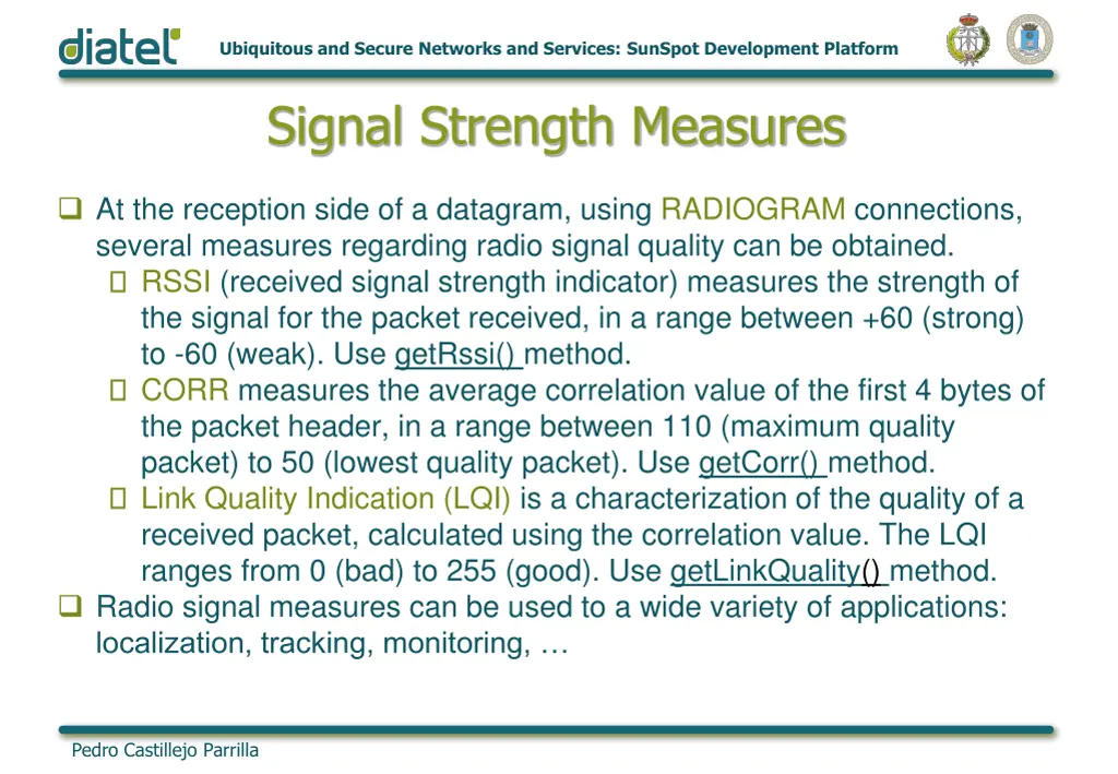 ubiquitous and secure networks and services 22