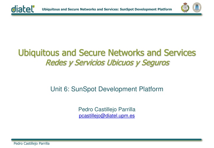 ubiquitous and secure networks and services