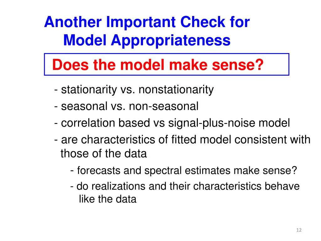 another important check for model appropriateness