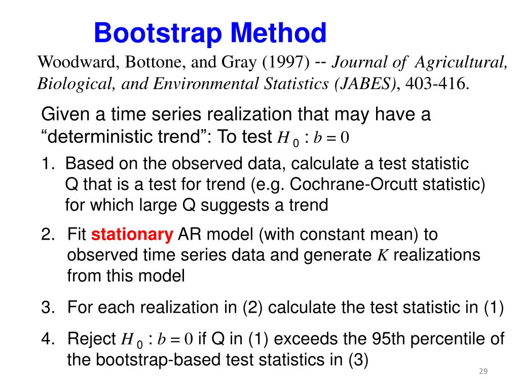 bootstrap method woodward bottone and gray 1997