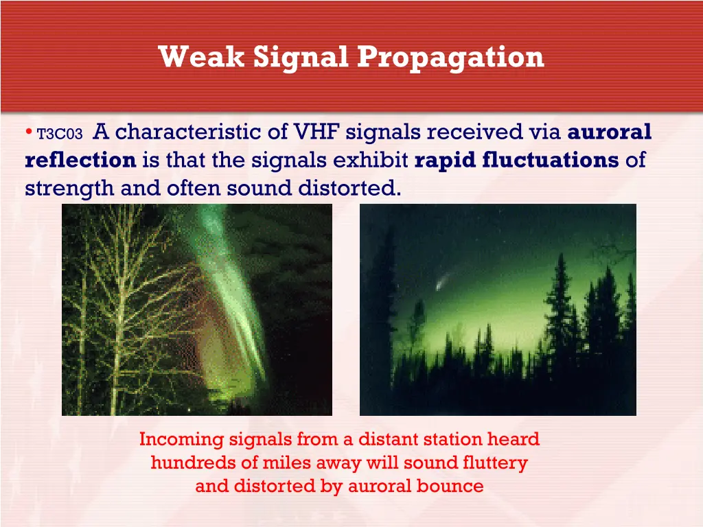 weak signal propagation 4