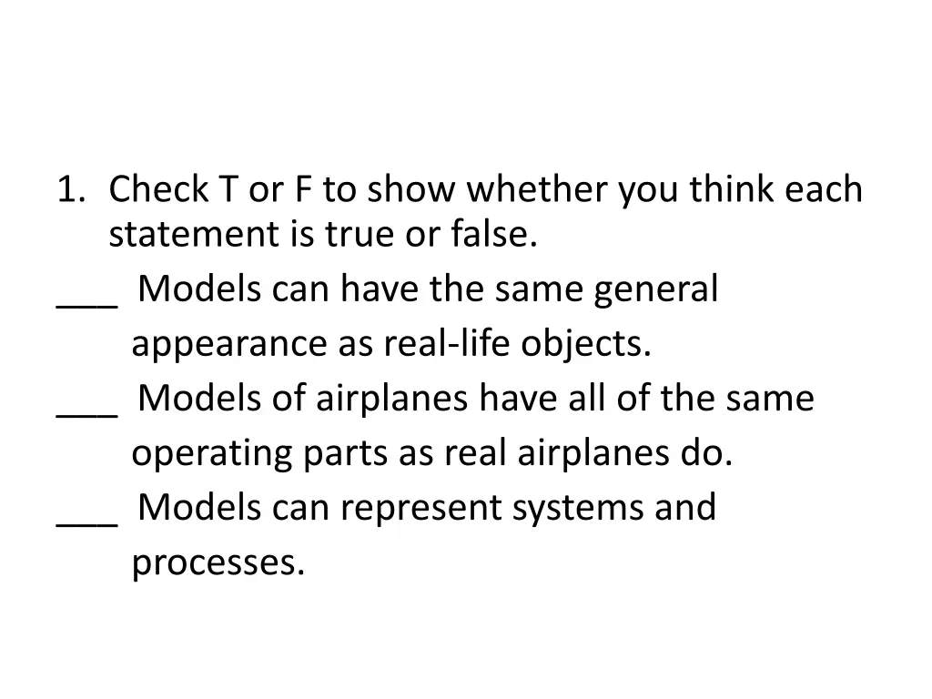 1 check t or f to show whether you think each