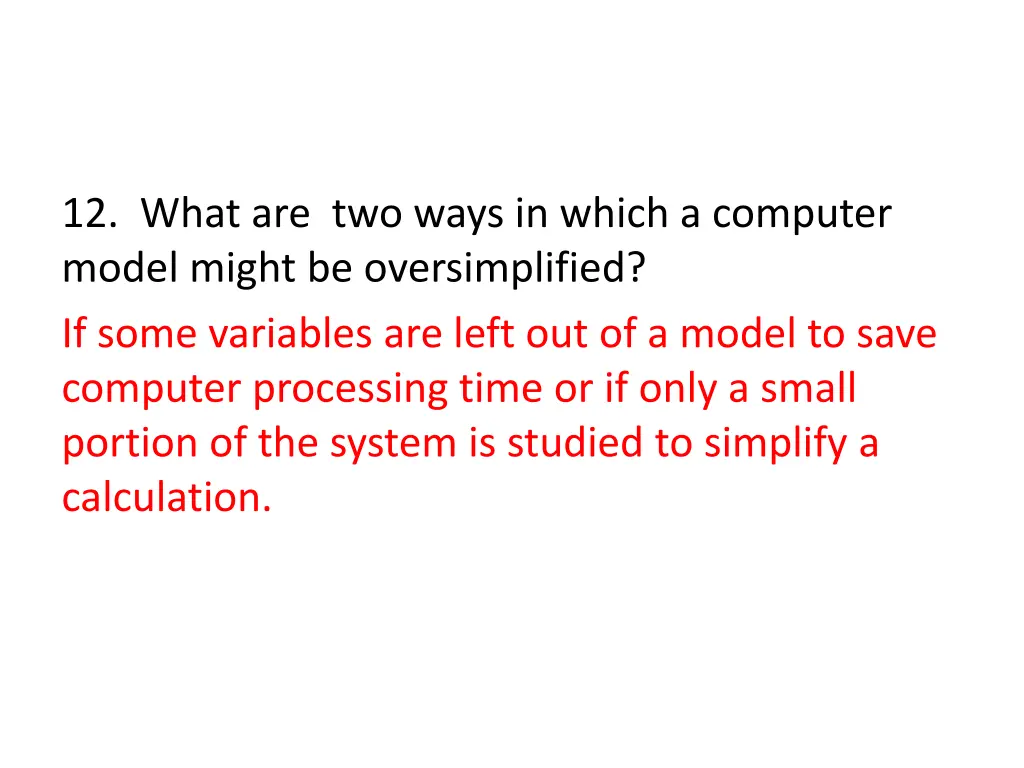 12 what are two ways in which a computer model 1