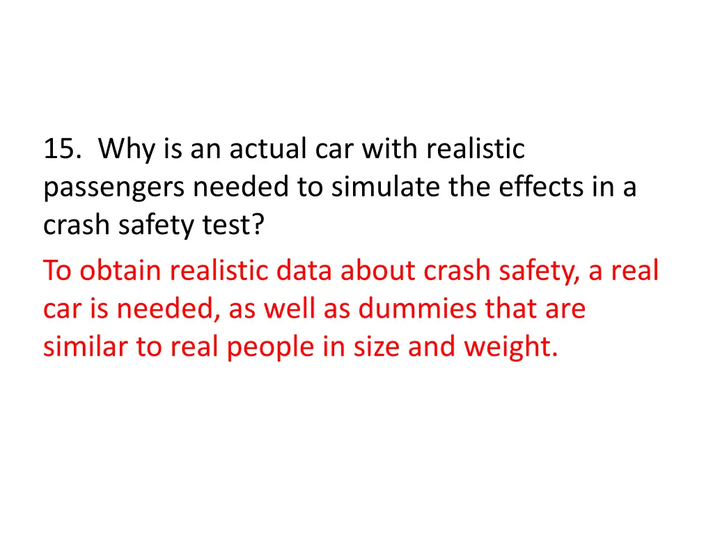 15 why is an actual car with realistic passengers 1