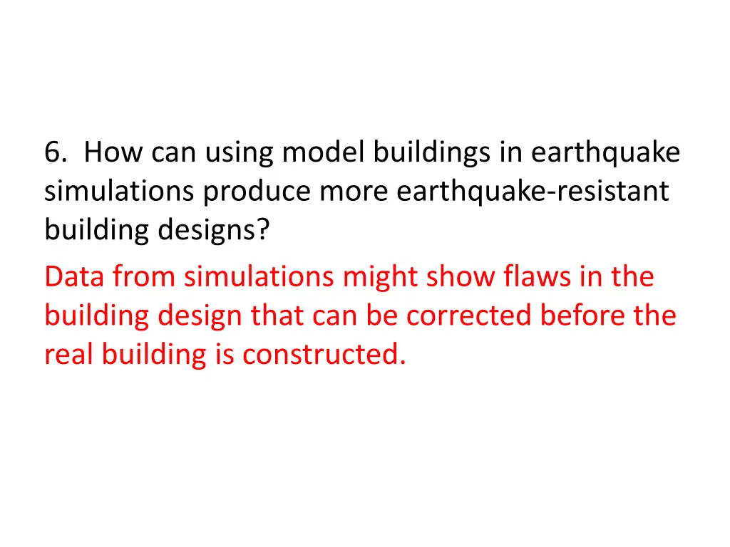 6 how can using model buildings in earthquake 1