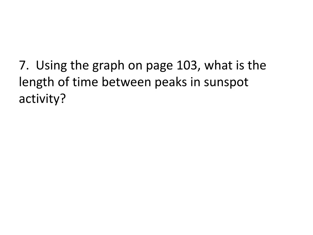 7 using the graph on page 103 what is the length