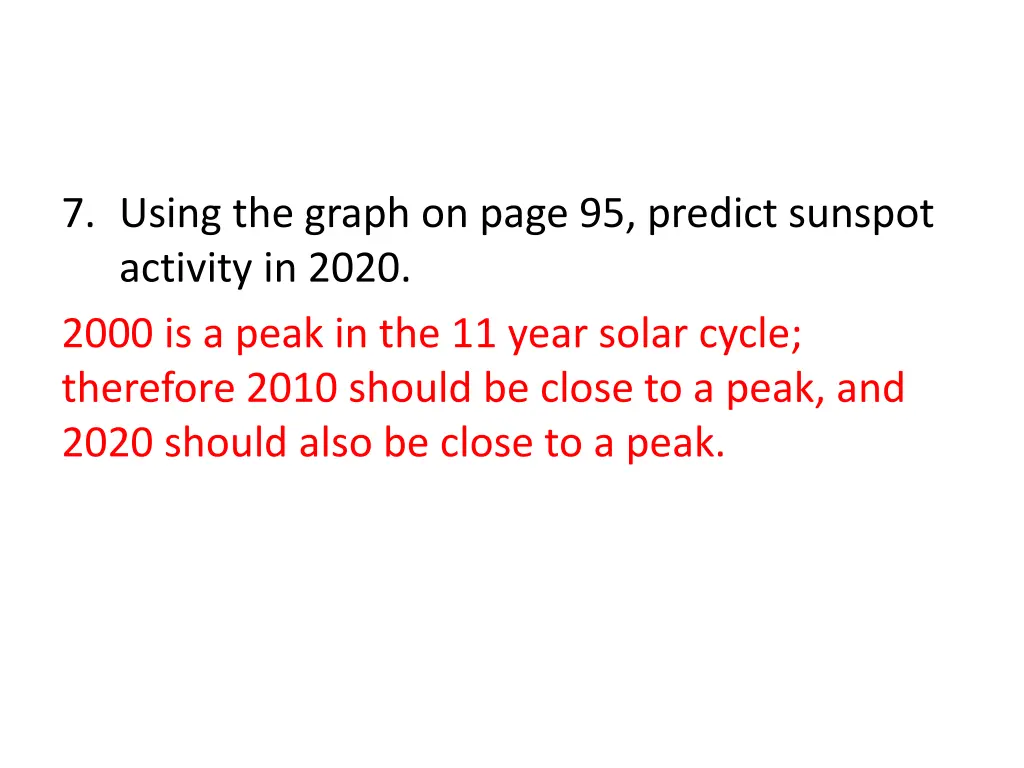 7 using the graph on page 95 predict sunspot 1