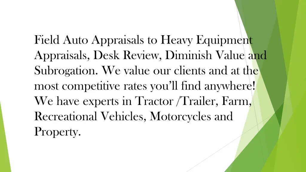 field auto appraisals to heavy equipment