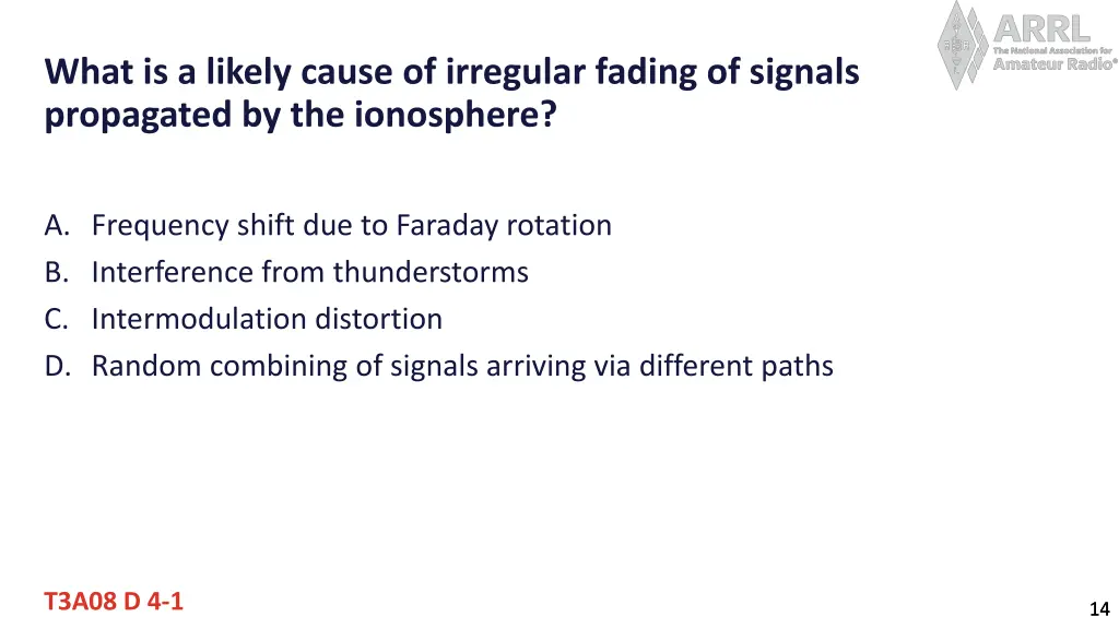 what is a likely cause of irregular fading